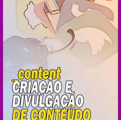 Criação e Divulgação de Conteúdo – Content (parte 3)