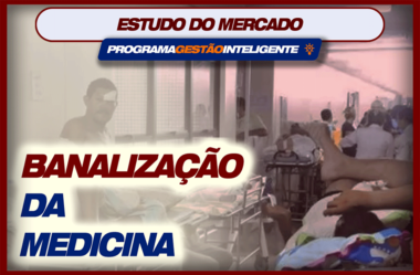 Banalização da Medicina