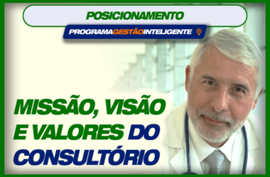 Missão, Visão e Valores do Seu Consultório